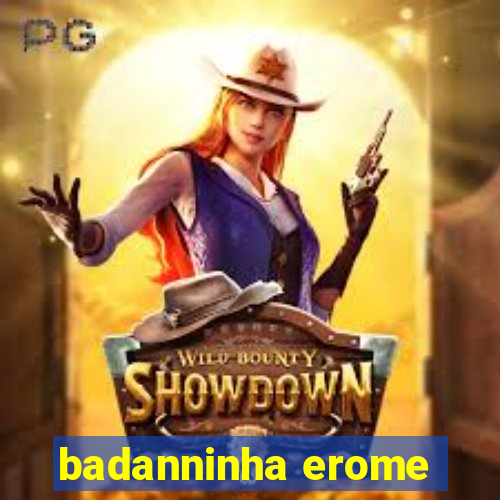 badanninha erome